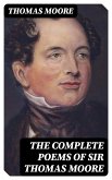 The Complete Poems of Sir Thomas Moore (eBook, ePUB)