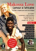 Makossa Love - L'amour à l'africaine : trois femmes blanches et un homme noir (eBook, ePUB)
