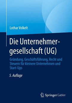 Die Unternehmergesellschaft (UG) - Volkelt, Lothar