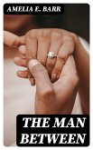 The Man Between (eBook, ePUB)