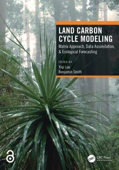 Land Carbon Cycle Modeling (eBook, PDF)