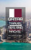 Qatar Travel Tips and Hacks/ What to pack for Qatar. (eBook, ePUB)