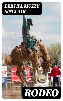 Rodeo (eBook, ePUB) - Sinclair , Bertha Muzzy