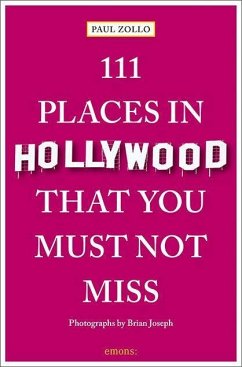 111 Places in Hollywood That You Must Not Miss - Joseph, Brian