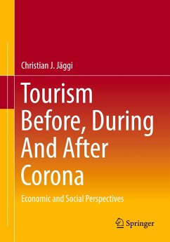 Tourism before, during and after Corona - Jäggi, Christian J.