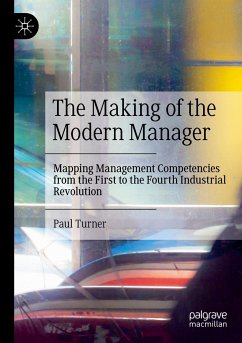 The Making of the Modern Manager - Turner, Paul