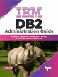 IBM DB2 Administration Guide:... - Bild 1