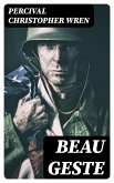 Beau Geste (eBook, ePUB)