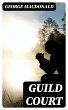 Guild Court (eBook, ePUB) - Bild 1