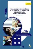 Pensamiento tecnológico a través de la robótica educativa en educación básica (eBook, ePUB)