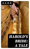 Harold's Bride: A Tale (eBook, ePUB)