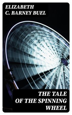 Cover The Tale of the Spinning Wheel (eBook, ePUB)
