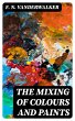 The Mixing of Colours and Paints... - Bild 1