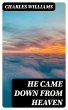 He Came Down from Heaven (eBook, ePUB) - Bild 1