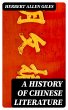 A History of Chinese Literature (eBook,... - Bild 1
