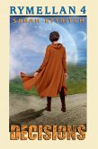 Decisions (Rymellan, #4) (eBook, ePUB) Decisions (Rymellan, #4) (eBook, ePUB)