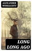 Long Long Ago (eBook, ePUB)