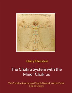 The Chakra System with the Minor Chakras - Eilenstein, Harry