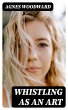 Whistling as an Art (eBook, ePUB) - Bild 1