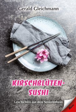 Kirschblüten Sushi (eBook, ePUB) - Gleichmann, Gerald