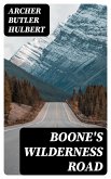 Boone's Wilderness Road (eBook, ePUB)