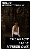 The Gracie Allen Murder Case (eBook, ePUB)