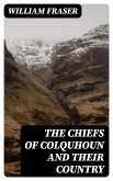 The Chiefs of Colquhoun and their Country (eBook, ePUB)