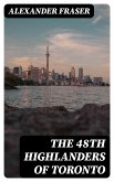 The 48th Highlanders of Toronto (eBook, ePUB)