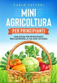 Mini agricoltura per principianti (eBook, ePUB)
