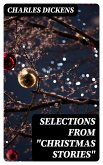 Selections from &quote;Christmas Stories&quote; (eBook, ePUB)