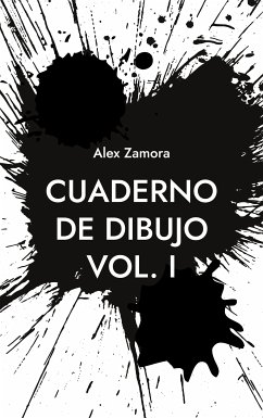 Cuaderno de dibujo (eBook, ePUB) - Zamora, Alex