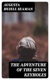 The Adventure of the Seven Keyholes (eBook, ePUB)