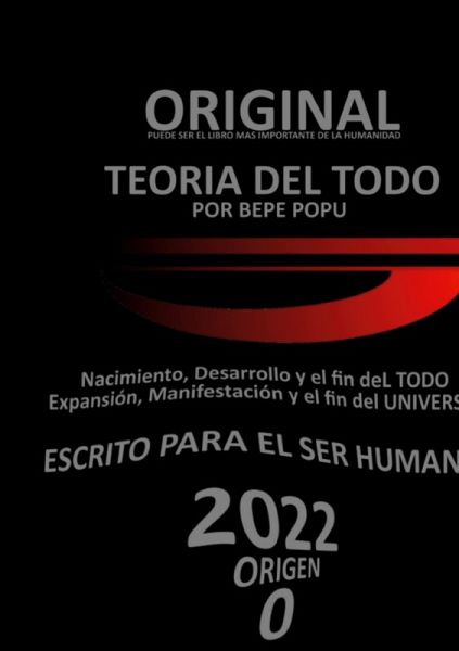 La teoría del Todo   El libro   Por Bepe Popu (eBook, ePUB)