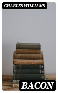 Bacon (eBook, ePUB) - Williams, Charles