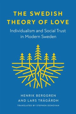The Swedish Theory of Love (eBook, ePUB) - Berggren, Henrik; Trägårdh, Lars