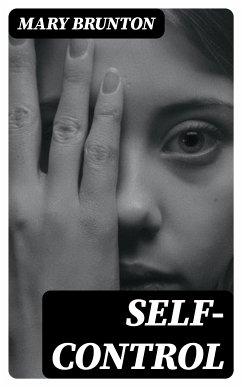 Self-control (eBook, ePUB) - Brunton, Mary