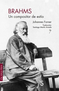 Brahms : un compositor de estío - Forner, Johannes; Martín Arnedo, Santiago