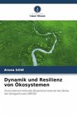 Dynamik und Resilienz von Ökosystemen