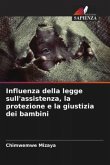 Influenza della legge sull'assistenza, la protezione e la giustizia dei bambini