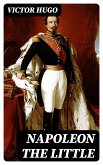 Napoleon the Little (eBook, ePUB)