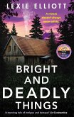 Bright and Deadly Things (eBook, ePUB)