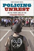 Policing Unrest (eBook, ePUB)