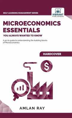 Microeconomics Essentials You Always Wanted To Know - Ray, Amlan; Publishers, Vibrant