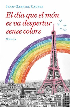 Cover El dia que el món es va despertar sense colors