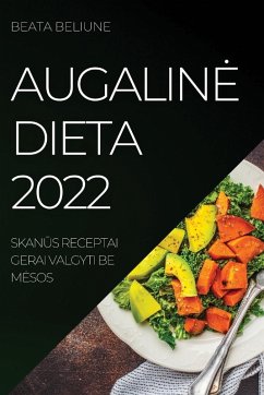 AUGALIN¿ DIETA 2022 - Beliune, Beata