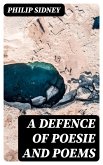 A Defence of Poesie and Poems (eBook, ePUB)