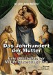 Das Jahrhundert der Mutter (eBook, ePUB) - Bild 1