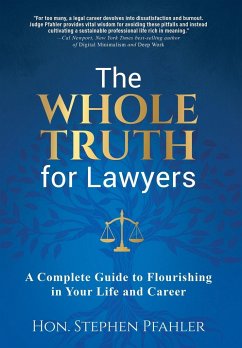 The Whole Truth for Lawyers - Pfahler, Hon. Stephen