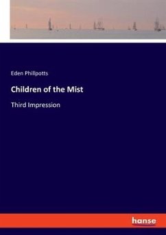 Children of the Mist - Phillpotts, Eden