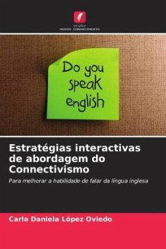 Estratégias interactivas de abordagem do Connectivismo - López Oviedo, Carla Daniela